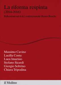 Libro La riforma respinta (2014-2016). Riflessione sul d.d.l. costituzionale Renzi-Boschi 