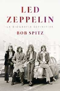 Libro Led Zeppelin Bob Spitz