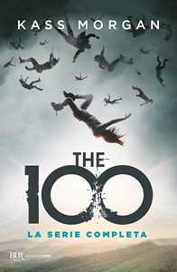 Libro The 100. La serie completa Kass Morgan
