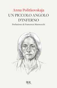 Libro Un piccolo angolo d'inferno Anna Politkovskaja