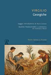 Libro Georgiche. Testo latino a fronte. Ediz. bilingue Publio Virgilio Marone