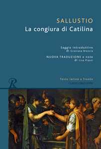 Libro La congiura di Catilina. Testo latino a fronte. Ediz. bilingue Caio Crispo Sallustio