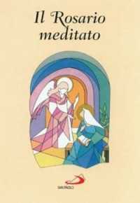 Libro Il rosario meditato 