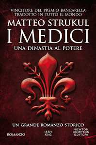 Libro I Medici. Una dinastia al potere Matteo Strukul