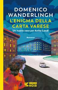 Libro L'enigma della carta Varese. Un caso per l'ispettrice Anita Landi Domenico Wanderlingh