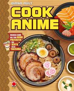 Libro Cook anime. Ediz. a colori Diana Ault