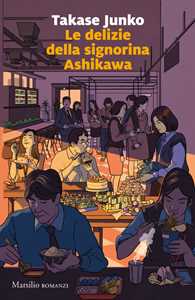 Libro Le delizie della signorina Ashikawa Junko Takase
