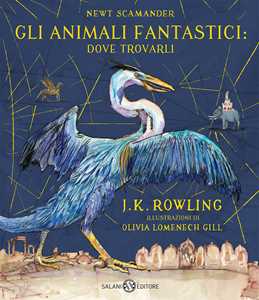 Libro Gli animali fantastici: dove trovarli. Ediz. a colori J. K. Rowling