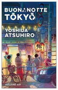 Libro Buonanotte Tokyo Atsuhiro Yoshida
