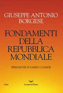 Libro Fondamenti della Repubblica mondiale Giuseppe Antonio Borgese