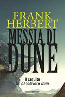 Libro Messia di Dune. Il ciclo di Dune. Vol. 2 Frank Herbert