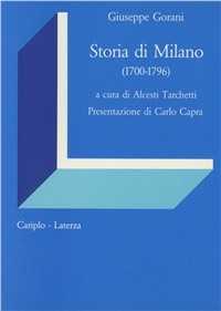 Libro Storia di Milano (1700-1796) Giuseppe Gorani