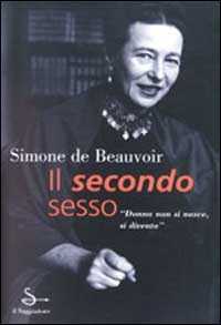 Libro Il secondo sesso Simone de Beauvoir
