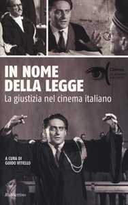 Libro In nome della legge. La giustizia nel cinema italiano 