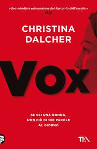 Libro Vox. Nuova ediz. Christina Dalcher