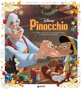 Libro Pinocchio. La vera storia di un burattino diventato bambino. Ediz. a colori 