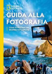 Libro Guida alla fotografia. Come diventare un grande fotografo Heather Perry