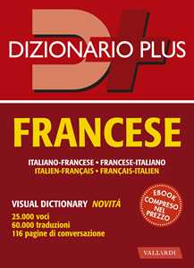 Libro Dizionario francese plus. Italiano-francese, francese-italiano Ellena Barbara Besi Véronique Gfeller