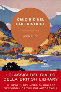 Libro Omicidio nel Lake District John Bude