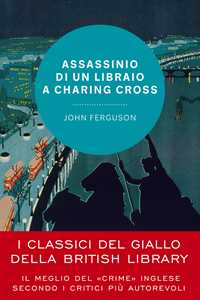 Libro Assassinio di un libraio a Charing Cross John Ferguson
