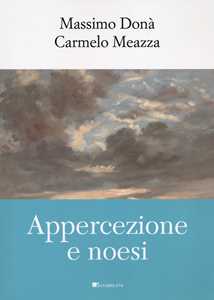 Libro Appercezione e noesi Massimo Donà Carmelo Meazza