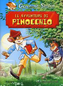 Libro Le avventure di Pinocchio di Carlo Collodi Geronimo Stilton