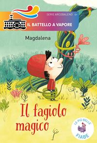 Il Fagiolo Magico Ediz Illustrata Magdalena Libro Piemme Il