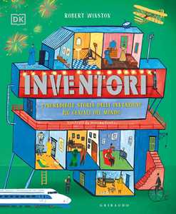 Libro Inventori. L'incredibile storia delle invenzioni più geniali del mondo Robert Winston