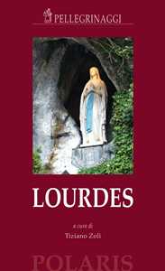 Libro Lourdes Tiziano Zoli