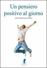 Libro Un pensiero positivo al giorno Stefano Massarini