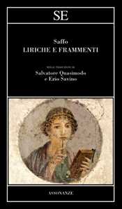 Libro Liriche e frammenti. Testo greco a fronte Saffo