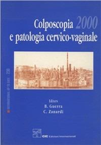 Colposcopia E Patologia Cervico Vaginale Atti Del Congresso