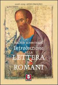 Libro Introduzione alla lettera ai romani Walter Schmithals