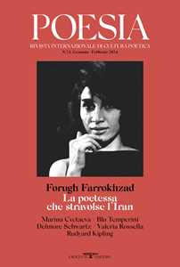 Libro Poesia. Rivista internazionale di cultura poetica. Nuova serie. Vol. 23: Forugh Farrokhzad. La poetessa che stravolse l'Iran 