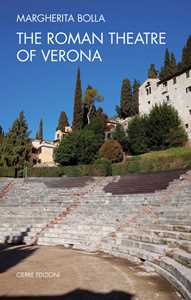Libro The Roman theatre of Verona Margherita Bolla