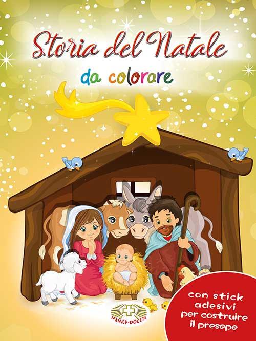 Storia Del Natale Da Colorare Con Adesivi Ediz A Colori Libro