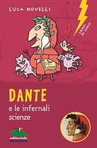Libro Dante e le infernali scienze Luca Novelli