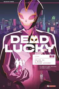 Libro Dead Lucky. Vol. 1: I buoni muoiono giovani Melissa Flores