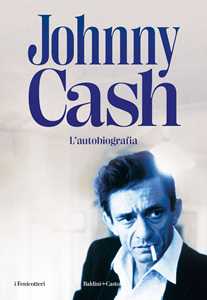 Libro L'autobiografia Johnny Cash