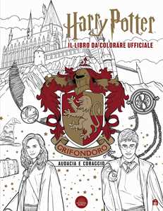 Libro Harry Potter. Grifondoro: audacia e coraggio. Il libro da colorare ufficiale 