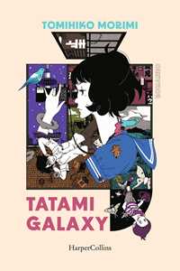 Libro Tatami Galaxy Tomihiko Morimi