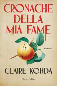 Libro Cronache della mia fame Claire Kohda