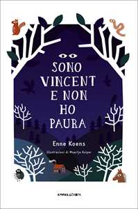 Libro Sono Vincent e non ho paura Enne Koens