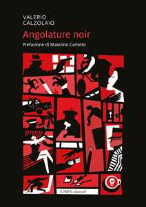 Libro Angolature noir Valerio Calzolaio