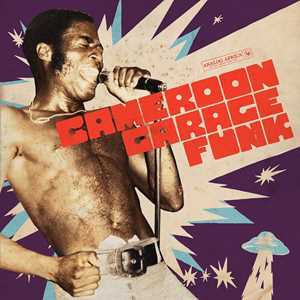 Vinile Cameroon Garage Funk 