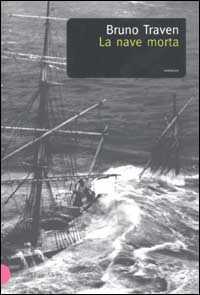 Libro La nave morta B. Traven