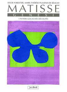 Libro Matisse. Genesi. I papiers gouachés découpés. Ediz. illustrata Sylvie Forestier Marie-Thérèse Pulvenis de Séligny