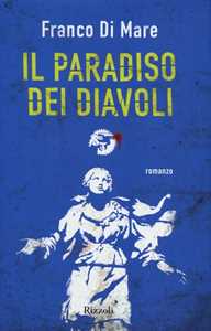 Libro Il paradiso dei diavoli Franco Di Mare