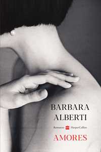 Libro Amores Barbara Alberti