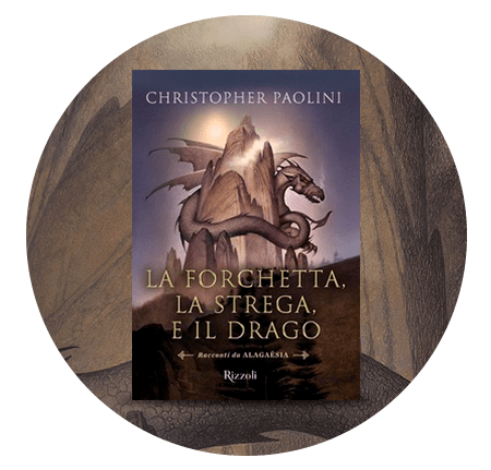 La forchetta, la strega e il drago, il nuovo libro di Christopher Paolini